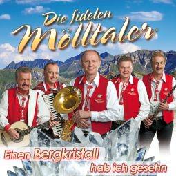 Neue CD Die fidelen Mölltaler: Einen Bergkristall hab ich gesehn CD