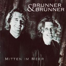 Brunner und Brunner: Mitten im Meer CD