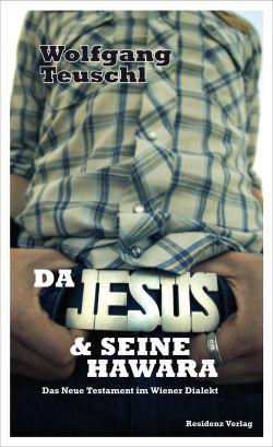 Da Jesus und seine Hawara Buch+CD Bibel auf Wienerisch