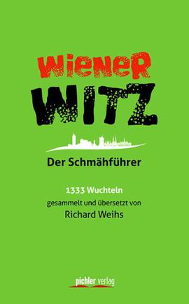 Wiener Witz - Der Schmähführer