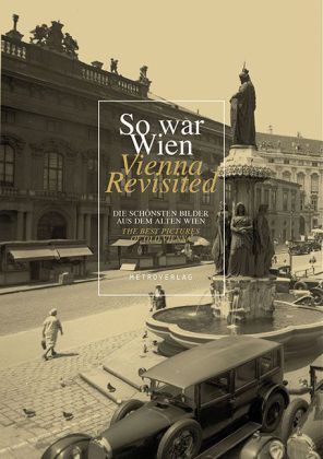 So war Wien Vienna Revisited