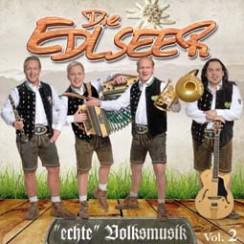 Die Edlseer: Echte Volksmusik vol.2 CD