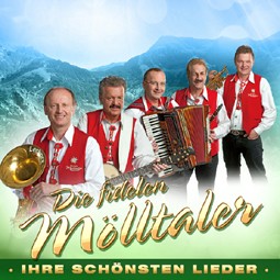 Die fidelen Mölltaler: Ihre schönsten Lieder 2CD