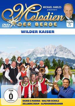 Melodien der Berge: Wilder Kaiser DVD