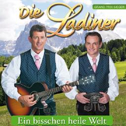 Neue CD Die Ladiner: Ein bisschen heile Welt CD