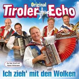 Original Tiroler Echo: Ich zieh' mit den Wolken CD