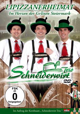 Schneiderwirt Trio: Lipizzanerheimat - Im Herzen der Grünen Steiermark DVD