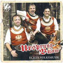 Ursprung Buam: Echte Volksmusik CD