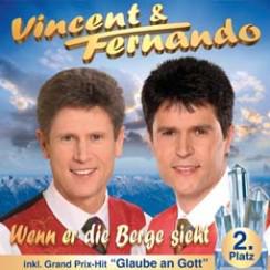Vincent & Fernando: Wenn er die Berge sieht CD