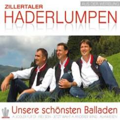 Zillertaler Haderlumpen: Unsere schönsten Balladen CD