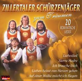 Zillertaler Schürzenjäger: Zum Träumen CD