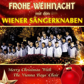 Frohe Weihnachten mit den Wiener Sängerknaben CD