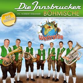 Die Innsbrucker Böhmische: Weltreise CD
