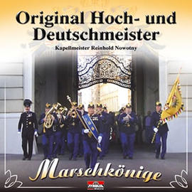 Original Hoch-und Deutschmeister: Marschkönige CD