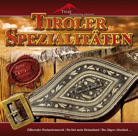Tiroler Spezialitäten CD