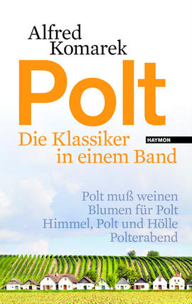 Polt - Die Klassiker in einem Band (Alfred Komarek)