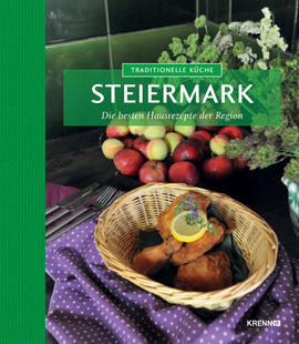 Traditionelle Küche Steiermark Kochbuch