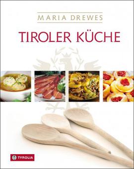 Tiroler Küche Kochbuch
