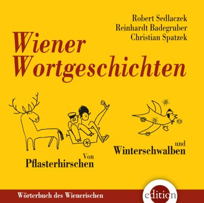 Wiener Wortgeschichten - vídeňská němčina 2CD