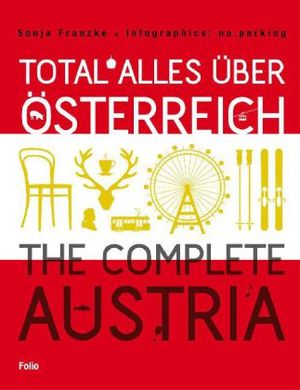 Total alles über Österreich - The complete Austria