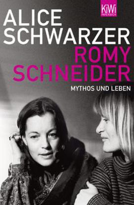Biographie Romy Schneider Mythos und Leben