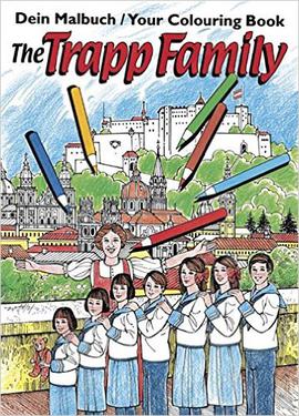 The Trapp Family Malbuch Your Colouring Book