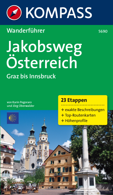 Jakobsweg Rakousko průvodce turistický Kompass