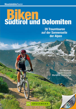 Biken Südtirol und Dolomiten - Mountainbike Führer Südtirol