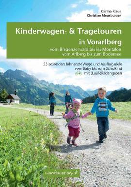 Wandern mit Kinderwagen & Kraxe Vorarlberg